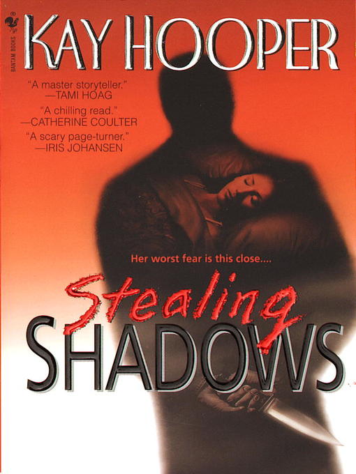 Title details for Stealing Shadows by Kay Hooper - Available